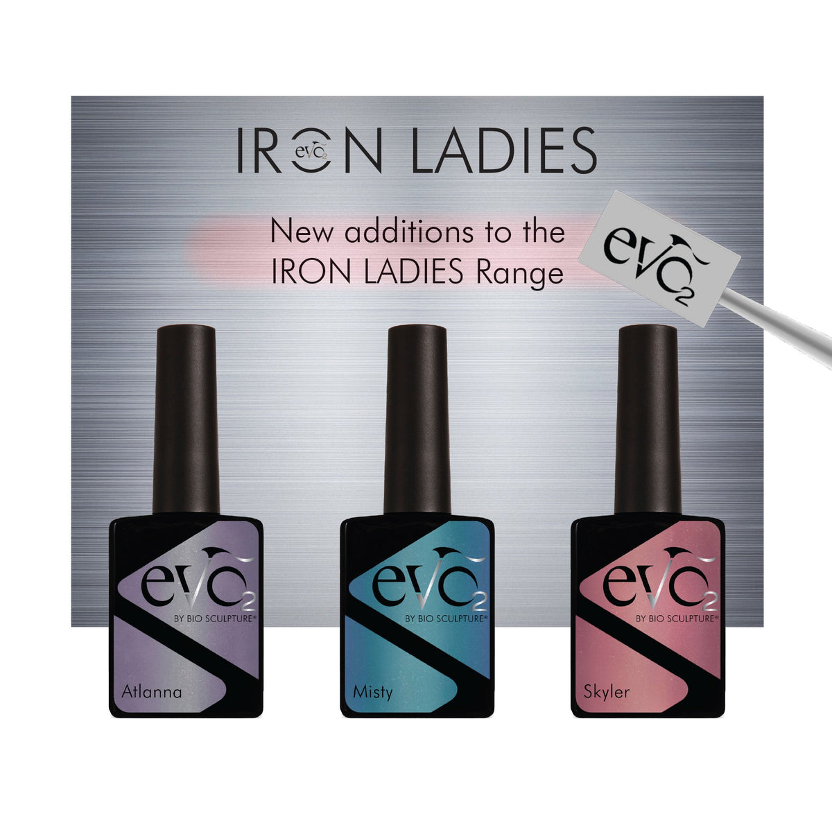 IRON LADIES COLLECTION ( SUMMER EDITION )- EVO